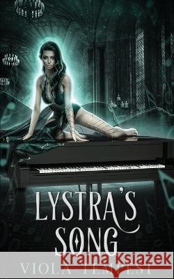 Lystra's Song Viola Tempest   9781952716768 Lena Ma