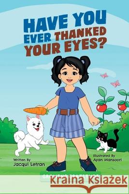 Have You Ever Thanked Your Eyes? Jacqui Letran 9781952719332