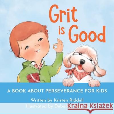 Grit is Good Kristen Riddell 9781952725678 Kate Butler Books