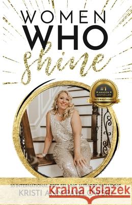 Women Who Shine- Kirsti Ann Pawlowski Kristi Ann Pawlowski 9781952725937 Kate Butler Books