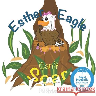 Esther Eagle Can't Soar: A Zoo Me In Picture Book for ages 3-6 P G Shriver 9781952726088 Gean Penny Books