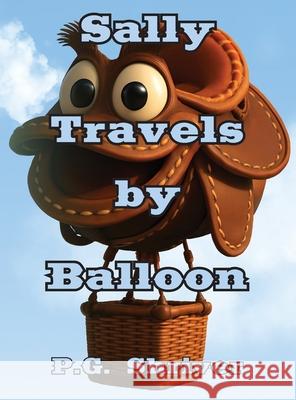 Sally Travels by Balloon P. G. Shriver 9781952726651 Gean Penny Books