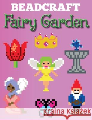 Beadcraft Fairy Garden Beadcraft Books 9781952727016 Beadcraft Books