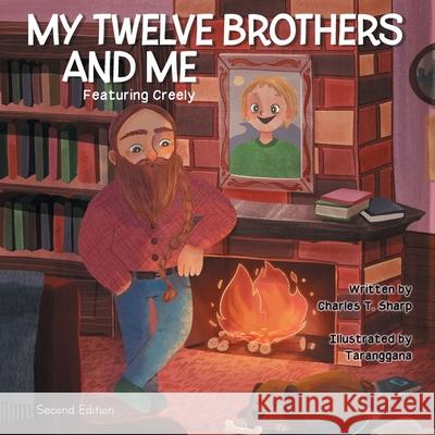 My Twelve Brothers and Me Featuring Creely Charles T. Sharp Taranggana                               Nkem Denchukwu 9781952744051 Eleviv Publishing Group