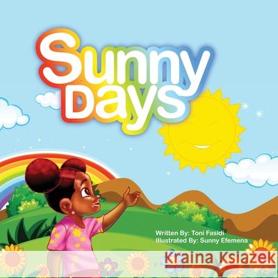 Sunny Days Fasidi, Toni 9781952744167 Eleviv Publishing Group