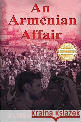 An Armenian Affair James Christian 9781952754432 Workbook Press