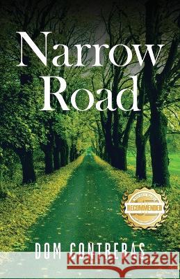 Narrow Road Dom Contreras 9781952754999 Workbook Press