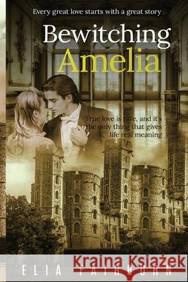 Bewitching Amelia Elia Fairburn 9781952767029