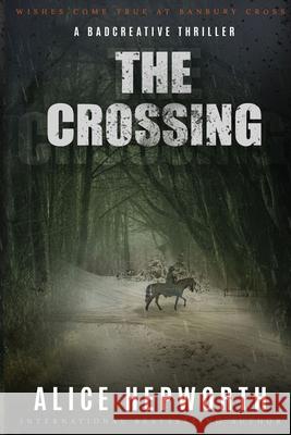 The Crossing Alice Hepworth 9781952767326 Badcreative