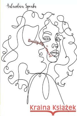 Beautifully Scarred Faith Clay Arlandria Speaks  9781952773730 Wider Perspectives Publishing