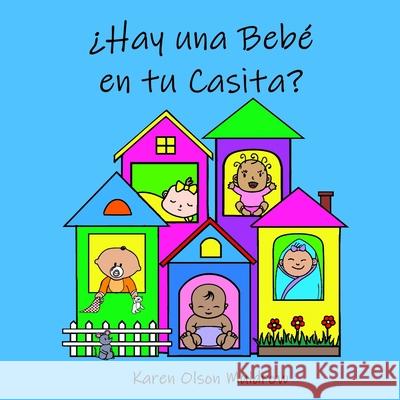 ¿Hay una Bebé en tu Casita? Muldrow, Karen 9781952776052