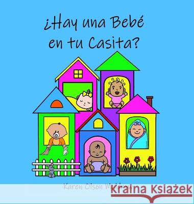 ¿Hay una Bebé en tu Casita? Muldrow, Karen Olson 9781952776076