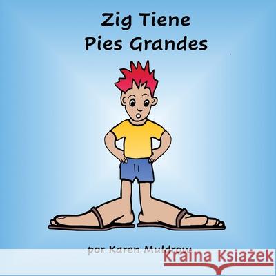 Zig Tiene Pies Grandes Karen Muldrow 9781952776106