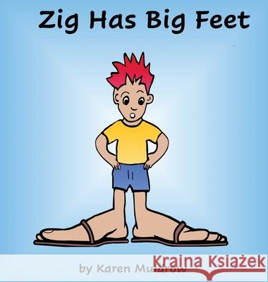 Zig Has Big Feet Karen Muldrow 9781952776229