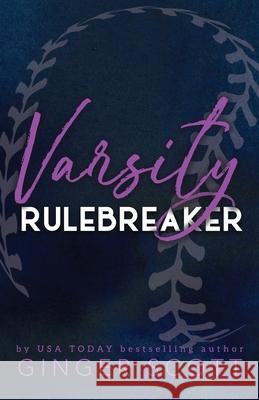 Varsity Rulebreaker Ginger Scott 9781952778391