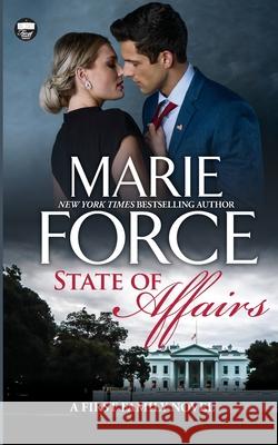 State of Affairs Marie Force 9781952793172 HTJB, Inc.