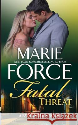 Fatal Threat Marie Force 9781952793677