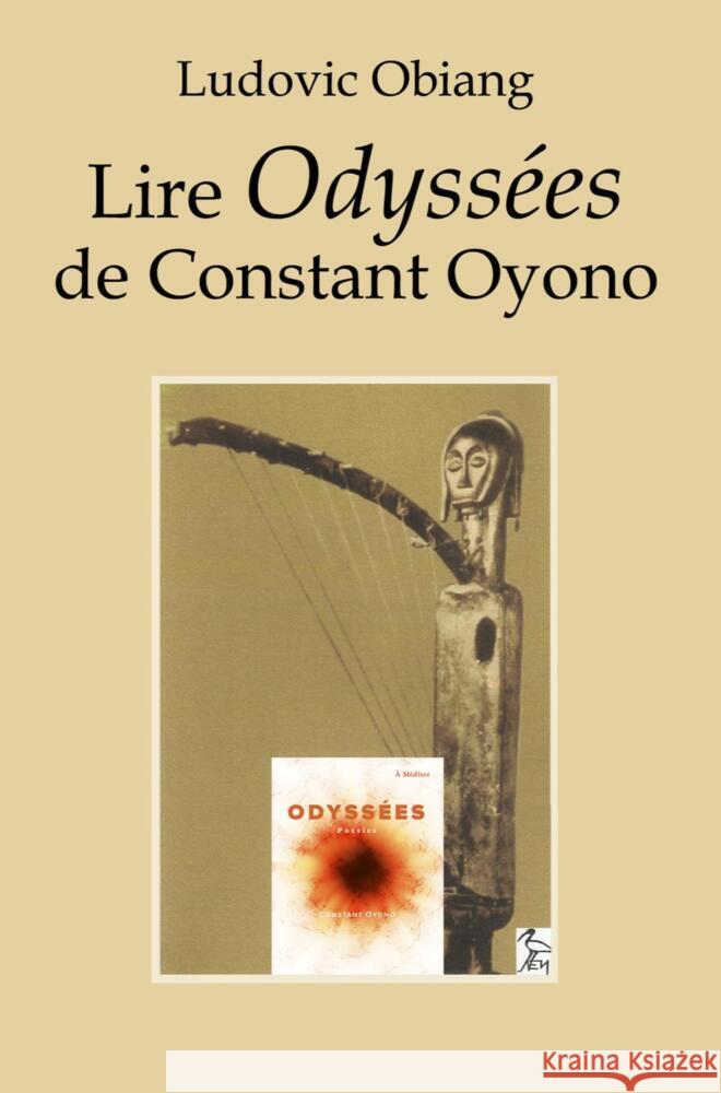 Lire Odyssées de Constant Oyono Obiang, Ludovic 9781952799112