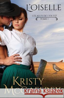 L'Oiselle Viva Bonnot-Rubio Valentin Translation Kristy McCaffrey 9781952801402