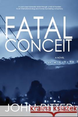 Fatal Conceit John Ritter 9781952816246