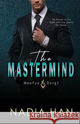 The Mastermind Nadia Han   9781952820335 Prose & Concepts
