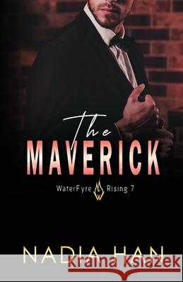 The Maverick Nadia Han 9781952820618