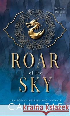 Roar of the Sky Calla Zae 9781952820663 Prose & Concepts