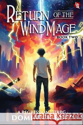Return of the Wind Mage: Veil of Winds Declan Darkmor Niinamo                                  Ana Jade 9781952829284 Shadow Light Press
