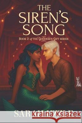 The Siren's Song: The Goddess's Gift Book Two Declan Darkmor John Stax Ana Jade 9781952829390 Shadow Light Press