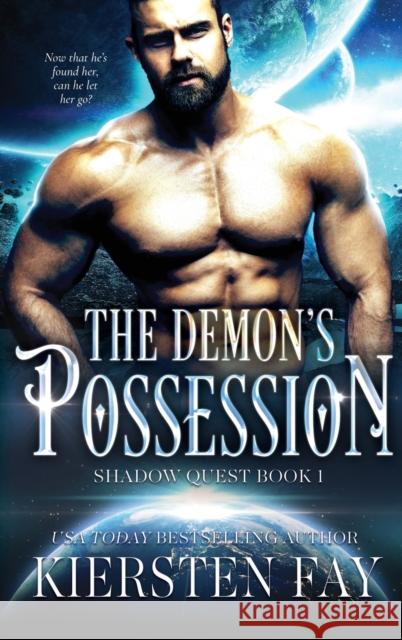 The Demon's Possession Kiersten Fay 9781952839085 Kiersten Fay