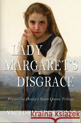 Lady Margaret's Disgrace Victoria Sportelli 9781952849091 Creazzo Publishing