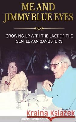 Me And Jimmy Blue Eyes Carole Cortland Russo 9781952859632 Red Penguin Books