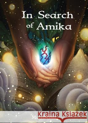In Search of Amika Multi Mind 9781952860003 Multimind Publishing