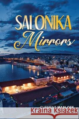 Salonika Mirrors Clement Masloff 9781952864100 Mulberry Books