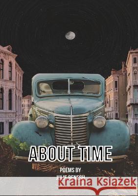 About Time Julie Benesh   9781952869693 Cathexis Northwest Press
