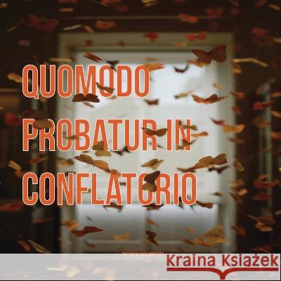 Quomodo probatur in conflatorio Nick Roberts   9781952869761 Cathexis Northwest Press