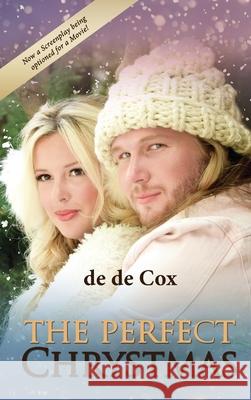 The Perfect Chrystmas de de Cox 9781952884573 Beyond Publishing