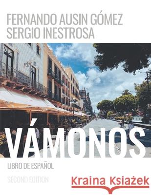 Vámonos: Libro de Español Inestrosa, Sergio 9781952891076 Bookstudio