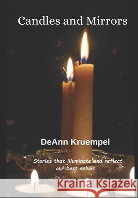 Candles and Mirrors Deann Kruempel 9781952891168 Bookstudio