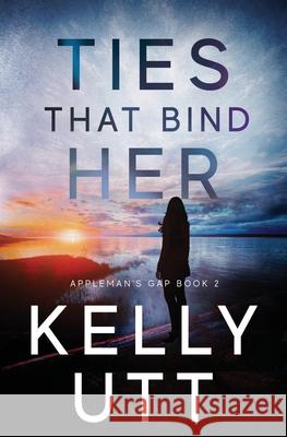 Ties That Bind Her Kelly Utt 9781952893292 Standards of Starlight