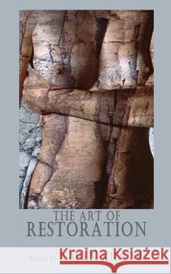 The Art of Restoration Karen Kilcup 9781952909269