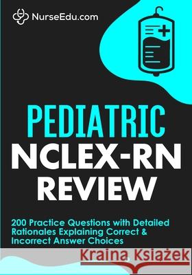 Pediatric NCLEX-RN Review Nurseedu 9781952914157 Nedu LLC