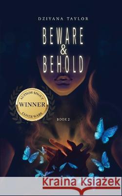 Beware & Behold Dziyana Taylor   9781952919787 Genz Publishing