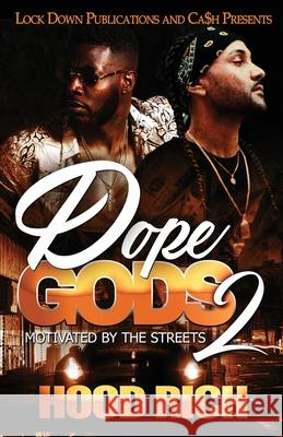 Dope Gods 2 Hood Rich 9781952936364 Lock Down Publications