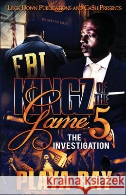 Kingz of the Game 5 Playa Ray 9781952936562 Lock Down Publications