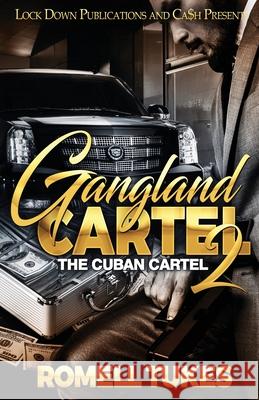 Gangland Cartel 2 Romell Tukes 9781952936630