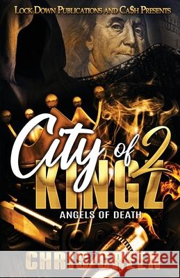 CIty of Kingz 2 Chris Green 9781952936944 Lock Down Publications