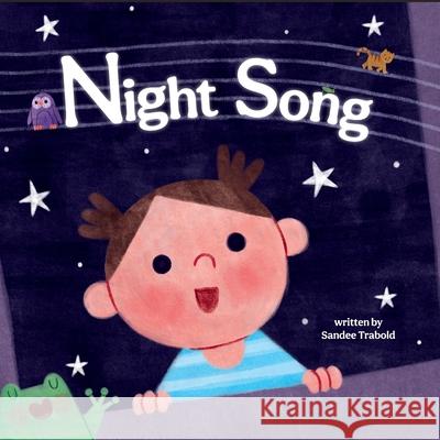 Night Song Sandee Trabold Yip Jar Design 9781952954962 Storybook Genius, LLC