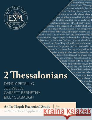 Excel Still More Bible Workshop: 2 Thessalonians Denny Petrillo Joe Wells Ben Giselbach 9781952955037 Kaio Publications, Inc.