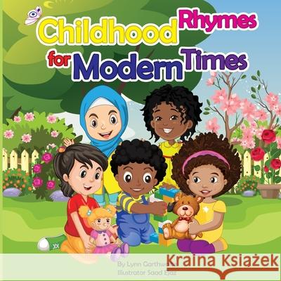 Childhood Rhymes for Modern Times Lynn Garthwaite Saad Ejaz 9781952976124 Kirk House Publishers
